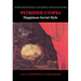 Petrified Utopia: Happiness Soviet Style