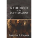 A Theology of the Old Testament