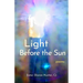 Light Before the Sun: Poems