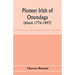 Pioneer Irish of Onondaga (about 1776-1847)