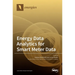 Energy Data Analytics for Smart Meter Data