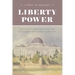 Liberty Power: Antislavery Third Parties and the Transformation of American Politics