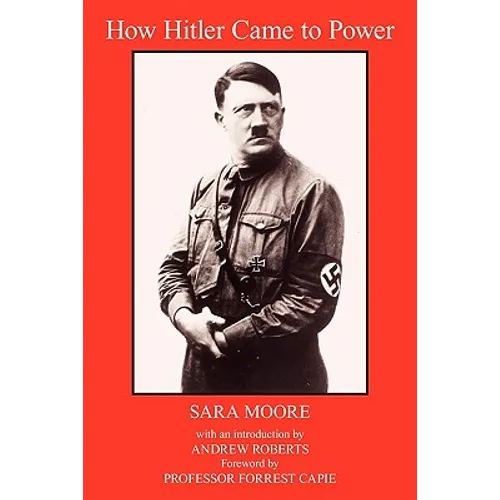 How Hitler Came to Power