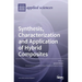 Synthesis, Characterization and Application of Hybrid Composites