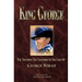 King George: The Triumphs And Tragedies In The Life Of George Strait