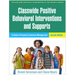 Classwide Positive Behavioral Interventions and Supports: A Guide to Proactive Classroom Management