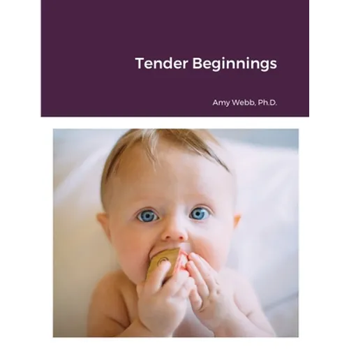 Tender Beginnings