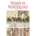 Women in Wonderland: Lives, Legends, and Legacies of Yellowstone