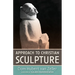 Approach to Christian Sculpture