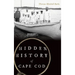 Hidden History of Cape Cod