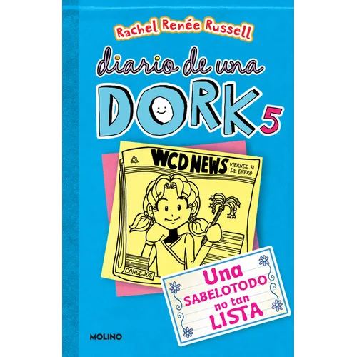 Una Sabelotodo No Tan Lista / Dork Diaries: Tales from a Not-So-Smart Miss Know-It-All