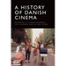 A History of Danish Cinema