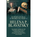 The Collected Supernatural and Weird Fiction of Helena P. Blavatsky: Ten Short Stories of the Strange and Unusual Including 'A Bewitched Life', 'An Un