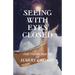 Seeing With Eyes Closed: The Prose Poems of Harry Crosby