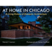 At Home in Chicago: A Living History of Domestic Architecture