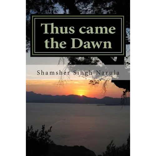 Thus came the dawn