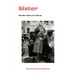 Sister: The War Diary of a Nurse