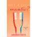 Isn't It Bro-Mantic?: A Johnny Smith Novel