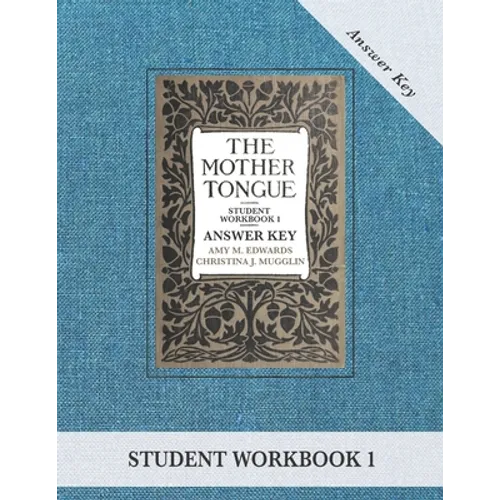 The Mother Tongue Student Workbook 1 Answer Key