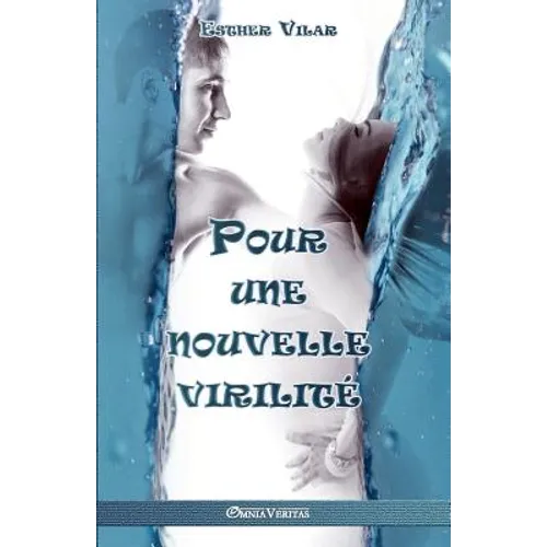 Pour une nouvelle virilité