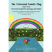 The Universal Family Flag and the Universal Symbol for Marriage and Family