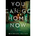 You Can Go Home Now