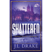 Shattered (Discreet Edition)