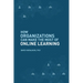 How Organizations Can Make the Most of Online Learning