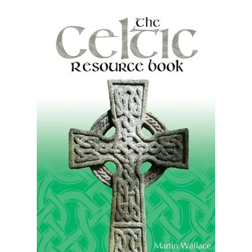 The Celtic Resource Book