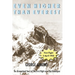 Even Higher Than Everest: The Dramatised Story of the First Flight over the Himalayas