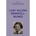 My Voice: Lady Milena Grenfell-Baines: Don't Forget Us
