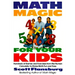 Math Magic for Your Kids