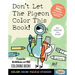 Don't Let the Pigeon Color This Book!: A Superfun Mo Willems and You Coloring Book!