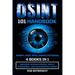 OSINT 101 Handbook: Advanced Reconnaissance, Threat Assessment, And Counterintelligence