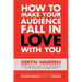 How to Make Your Audience Fall in Love with You