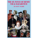 The Six Wives of Henry VIII & Elizabeth R: The Series