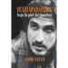 Hugo Spadafora - Bajo la piel del hombre: Una biografía novelada