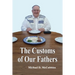 The Customs of Our Fathers