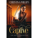 Captive: Historical Romantasy
