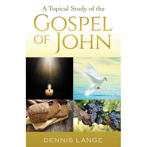 A Topical Study of the Gospel of John