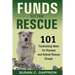 Funds to the Rescue: 101 Fundraising Ideas for Humane and Animal Rescue Groups
