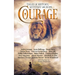 Courage: Tales of History, Mystery and Hope