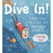Dive In!: A Topsy-Turvy-Say-It-Out-Loud Underwater Adventure Starring You!
