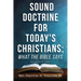 Sound Doctrine For Today's Christians; What the Bible Says: Relaunch 2020