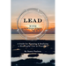 Lead with Distinction: A Guide for Planning & Realizing a Meaningful Year as President