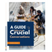Difficult and Crucial Conversations