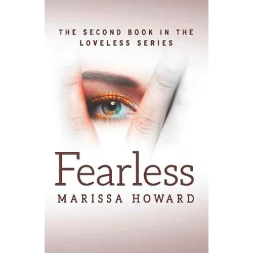 Fearless: The Second Book in the Loveless Series