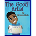 The Good Artist