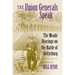 The Union Generals Speak: The Meade Hearings on the Battle of Gettysburg