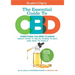 Reader's Digest the Essential Guide to CBD: Everything You Need to Know about What It Helps, Where to Buy, and How to Take It